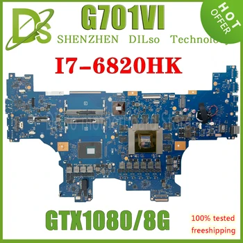 KEFU G701VI Материнская плата Для Ноутбука Asus ROG G701 G701V REV 2,0 Тест материнской платы В порядке I7-6820HK I7-6700HQ процессор GTX1080/8 ГБ 100% Тест