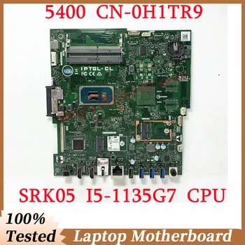Для DELL 5400 CN-0H1TR9 0H1TR9 H1TR9 С SRK05 I5-1135G7 процессорной платой Материнская плата ноутбука 100% Полностью Протестирована, работает хорошо