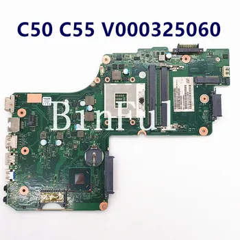 Высокое качество Для Toshiba C50 C55 C55T C55T-A C55-A V000325060 6050A2566201-MB-A02 PGA989 DDR3 Материнская плата для ноутбука 100% Полностью протестирована