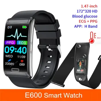 Смарт-часы E600, неинвазивный уровень глюкозы в крови, частота сердечных сокращений, кровяное давление, ЭКГ, температурный монитор, HD-экран, водонепроницаемые спортивные часы